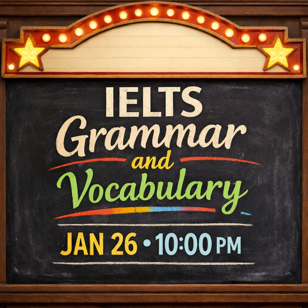 IELTS Grammar and Vocabulary Jan26 10:00PM